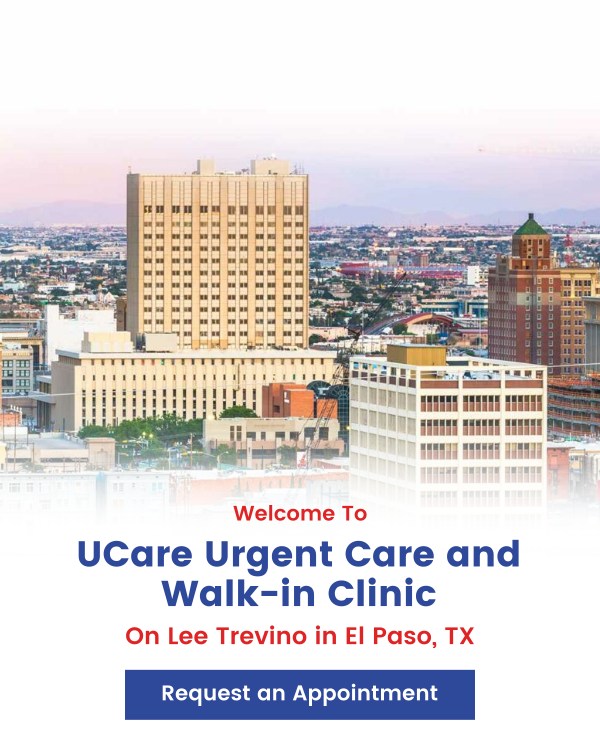 Welcome to UCare Urgent Care and Walk-in Clinic on Lee Trevino Drive in El Paso, TX Welcome to UCare Urgent Care and Walk-in Clinic on Lee Trevino Drive in El Paso, TX